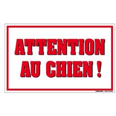 PANNEAU ATTENTION AU CHIEN