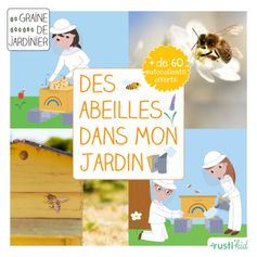 LIVRE DES ABEILLES DANS MON JARDIN