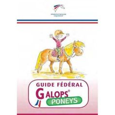 LIVRE GUIDE FEDERAL GALOPS PONEYS