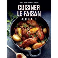 LIVRE CUISINER LE FAISAN