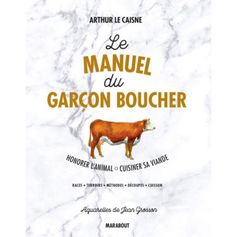 LIVRE LE MANUEL DU GARCON BOUCHER
