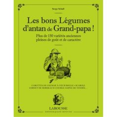 LIVRE BONS LEGUMES GRAND PAPA