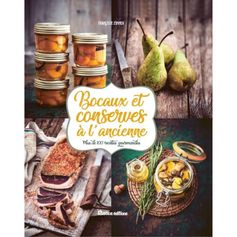 LIVRE BOCAUX ET CONSERVES A L'ANCIENNE