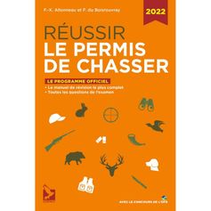 LIVRE REUSSIR LE PERMIS DE CHASSER 2022