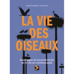 LIVRE LA VIE DES OISEAUX