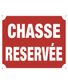 PANNEAU AKILUX CHASSE RESERVEE X10