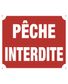 PANNEAU AKILUX PECHE INTERDITE X10