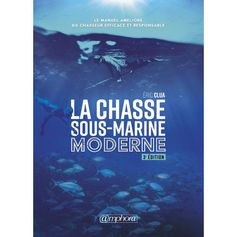 LIVRE LA CHASSE SOUS-MARINE MODERNE