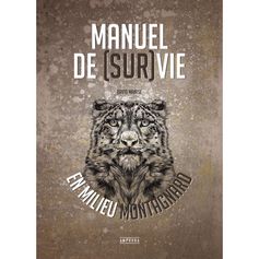 MANUEL DE SURVIE EN MILIEU MONTAGNARD