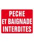 PANNEAU PECHE ET BAIGNADE INTERDITE