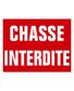 PANNEAU AKILUX CHASSE INTERDITE