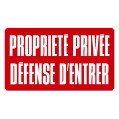 PANNEAU ALU PROP.PRIV.DEF.D'ENTRER