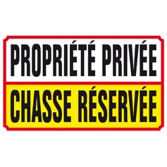 PANNEAU ALU  PROP.PRIV.CHASSE RESERVEE