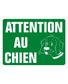 PANNEAU ATTENTION AU CHIEN