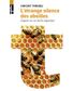LIVRE ETRANGE SILENCE DES ABEILLES