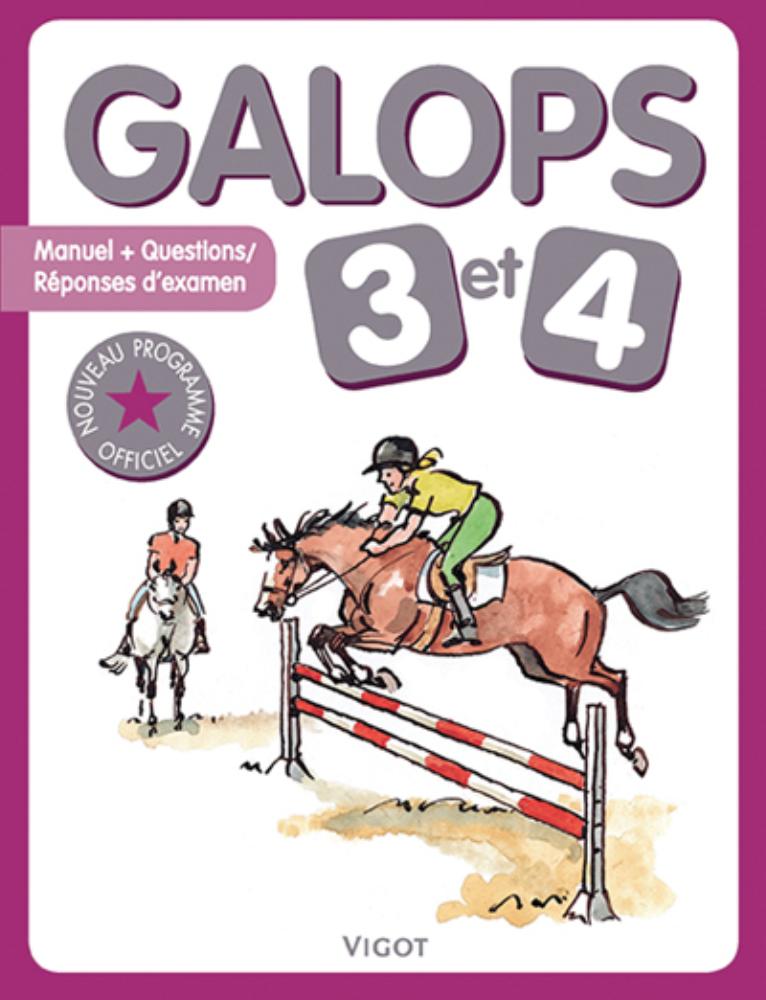 Galops 1 à 4 : Manuel des examens d'équitation. Nouveau programme