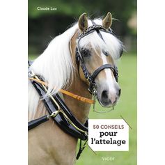 LIVRE 50 CONSEILS POUR L'ATTELAGE