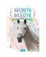 LIVRE SECRETS BEAUTE POUR CHEVAL