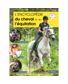 LIVRE L'ENCYCLOPEDIE DU CHEVAL ET DE L'EQUITATION