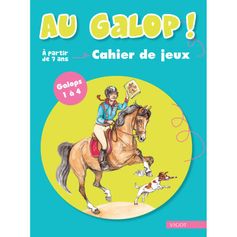 LIVRE AU GALOP (1A4) CAHIER JEUX