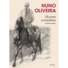 LIVRE OEUVRES COMPLETES DE NUNO OLIVEIRA