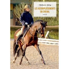 LIVRE LES ASSOUPLISSEMENTS DU CHEVAL