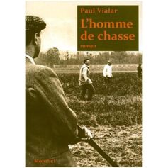 LIVRE L'HOMME DE CHASSE