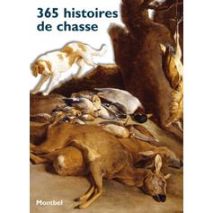 LIVRE 365 HISTOIRES DE CHASSE