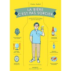 LIVRE LA BIERE C'EST PAS SORCIER