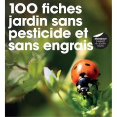 LIVRE 100 FICHES JARDIN SS PESTICIDE