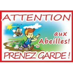 PANNEAU ATTENTION ABEILLES PVC