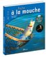 LIVRE LA PECHE A LA MOUCHE