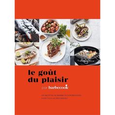LIVRE LE GOUT DU PLAISIR BARBECOOK