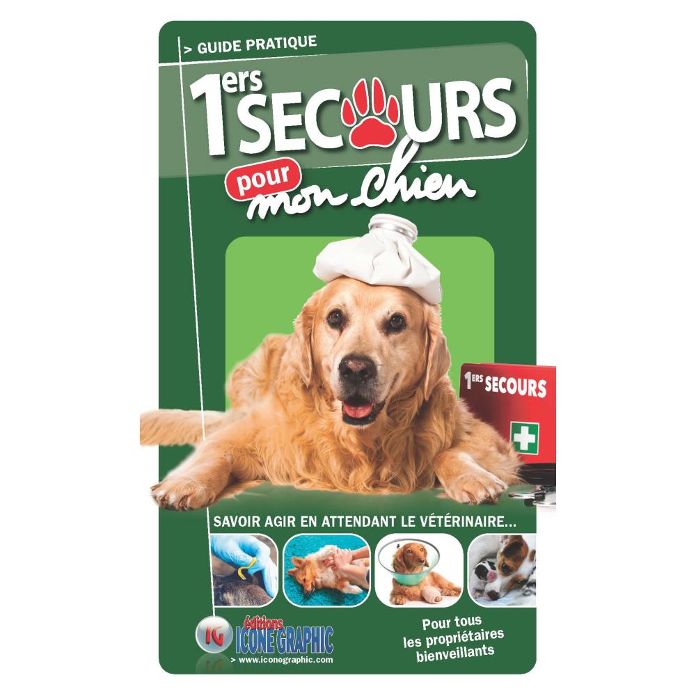 GUIDE PREMIERS SECOURS CHIEN DOMESTIQUE