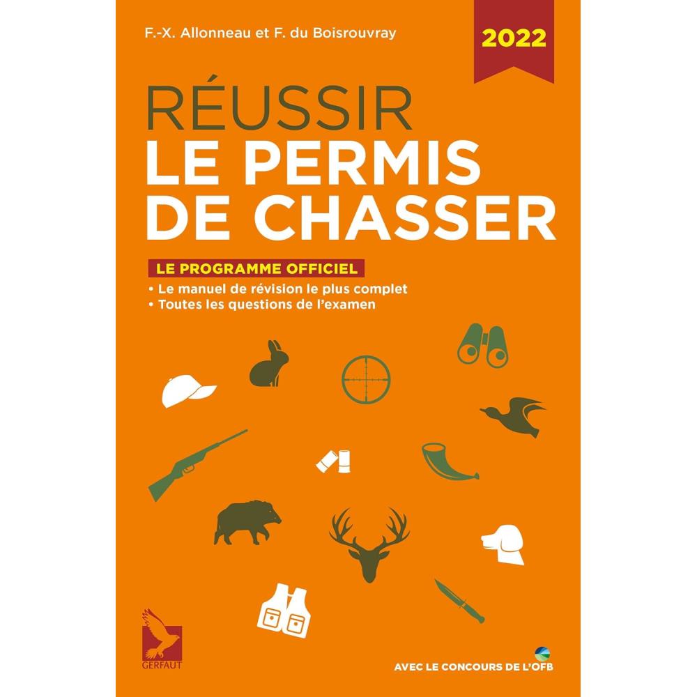 LIVRE REUSSIR LE PERMIS DE CHASSER 2022