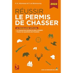 LIVRE REUSSIR LE PERMIS DE CHASSER 2022