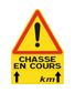 PANNEAU TRIANGLE SIGNALISATION CHASSE EN COURS