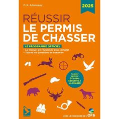 LIVRE REUSSIR LE PERMIS DE CHASSER 2025