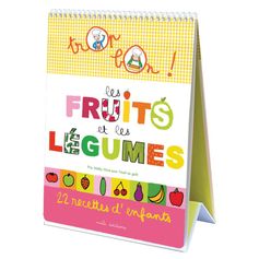 LIVRE TROP BON ! FRUITS & LEGUMES