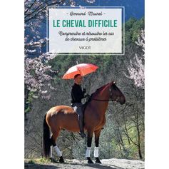 LIVRE LE CHEVAL DIFFICILE
